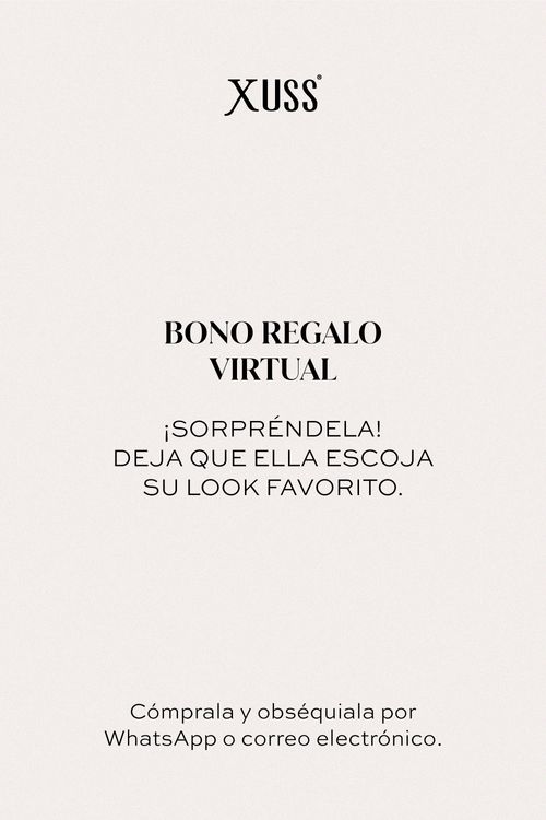 BONO REGALO VIRTUAL XUSS